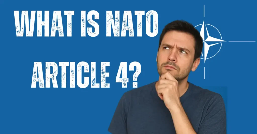 NATO Article 4 NATO Article 4 Details